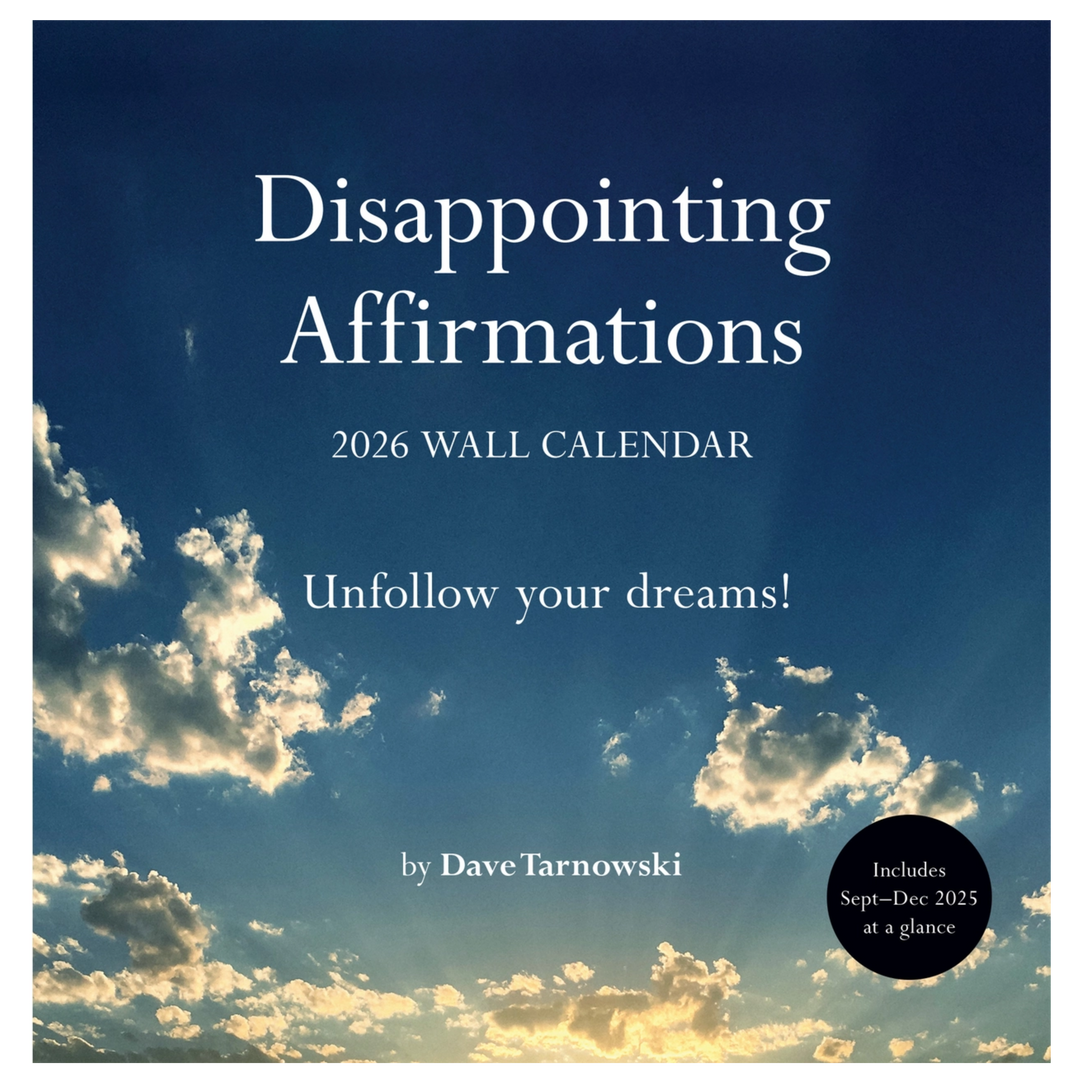 Disappointing Affirmations 2026 Wall Calendar