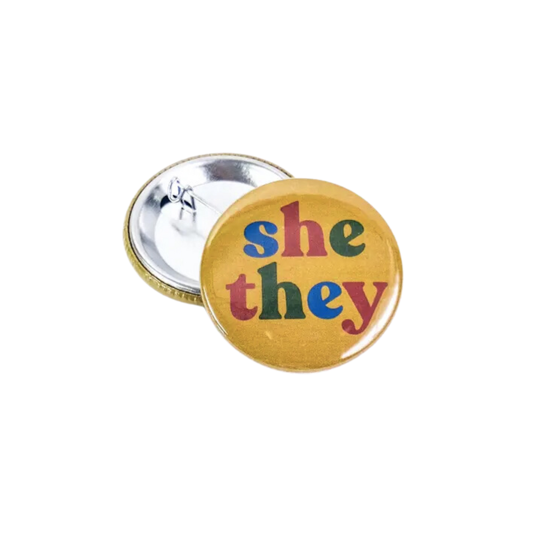 She/They Pronoun Button