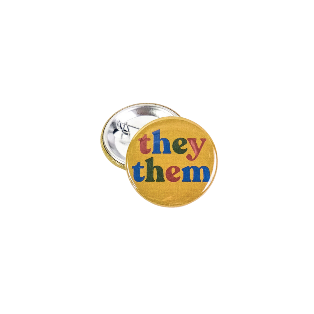 They/Them Pronoun Button