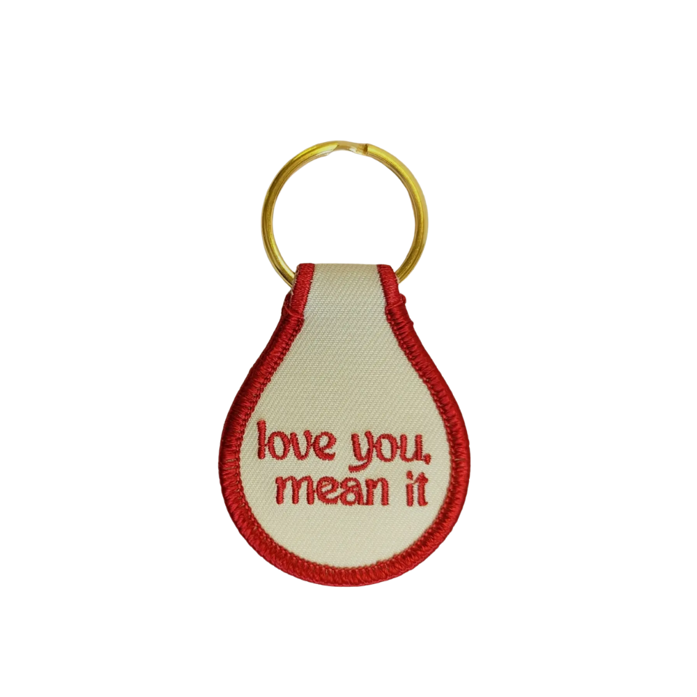 Love You, Mean It Embroidered Key Tag
