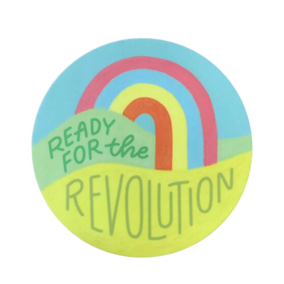 Ready for the Revolution Sticker