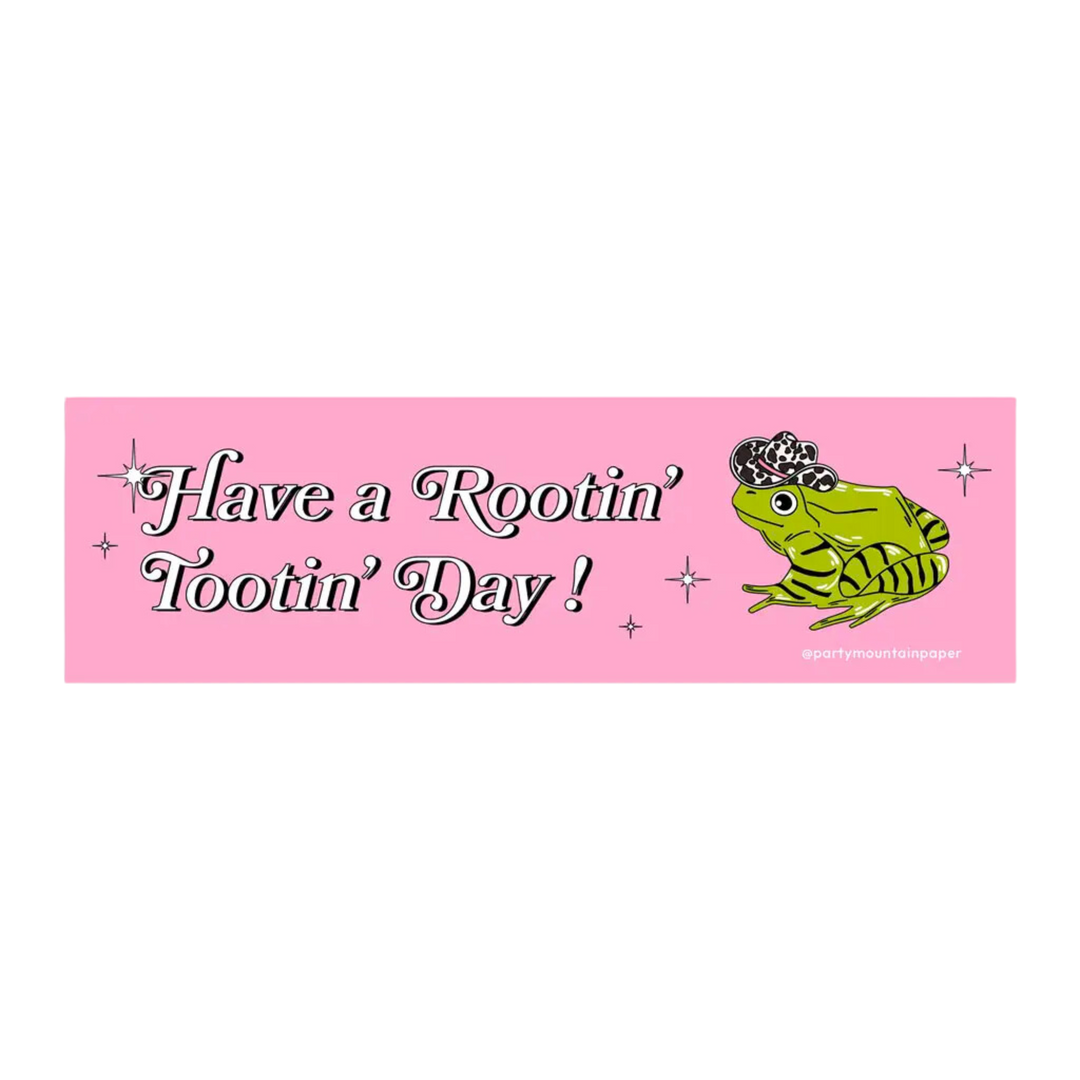 Rootin' Tootin' Day Bumper Sticker