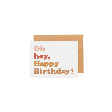 Oh Hey Happy Birthday Card