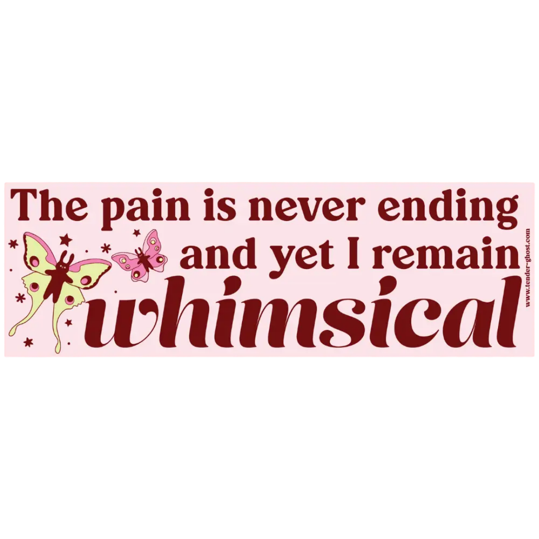 I Remain Whimsical Bumper Magnet