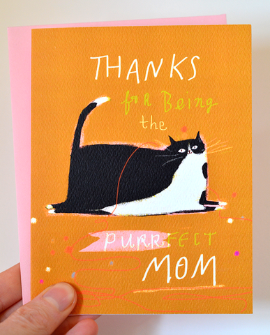 Thanks for being the PURRFECT Mom