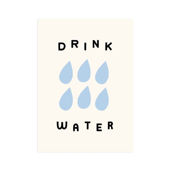 Drink Water 5x7 Print