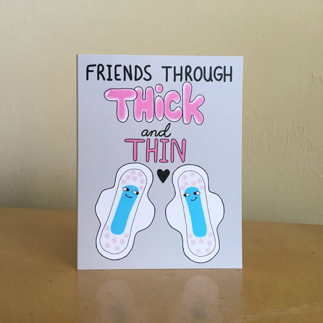 Maxi Pads Friendship Card