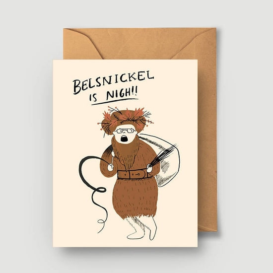 Belsnickel is Nigh Greeting Card