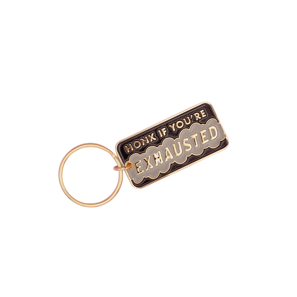 Honk If You're Exhausted Keychain