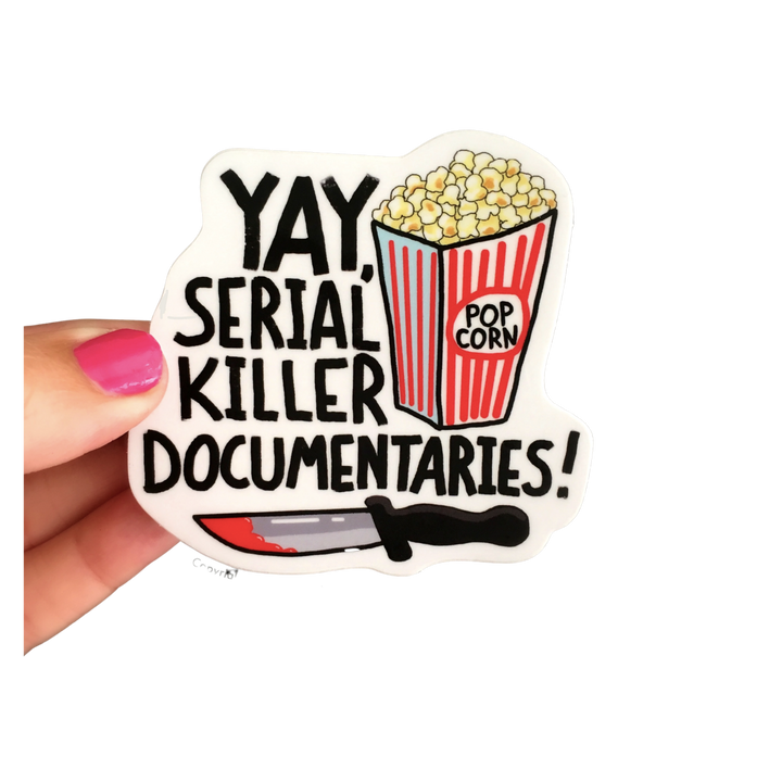 Serial Killer Documentaries Sticker