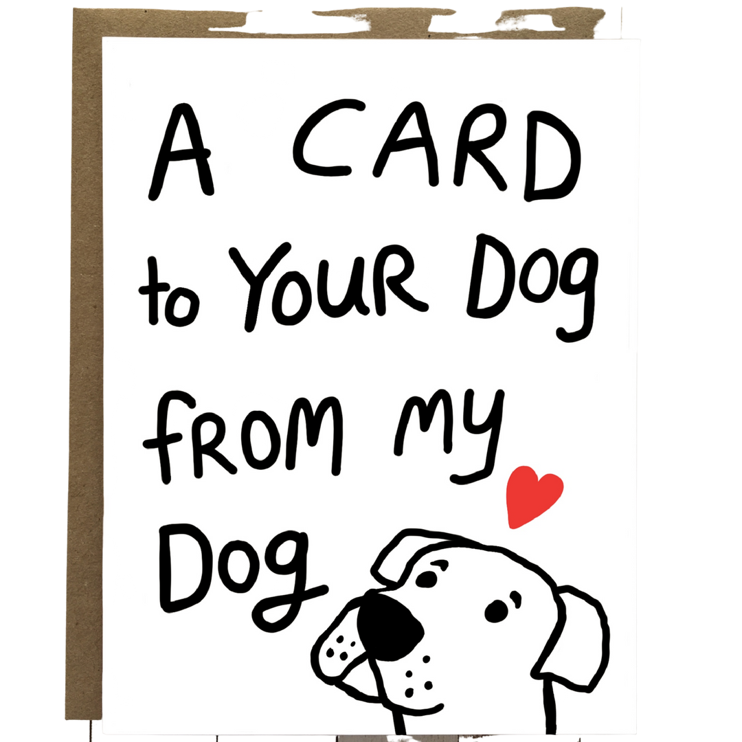 Card from My Dog to Your Dog Greeting Card