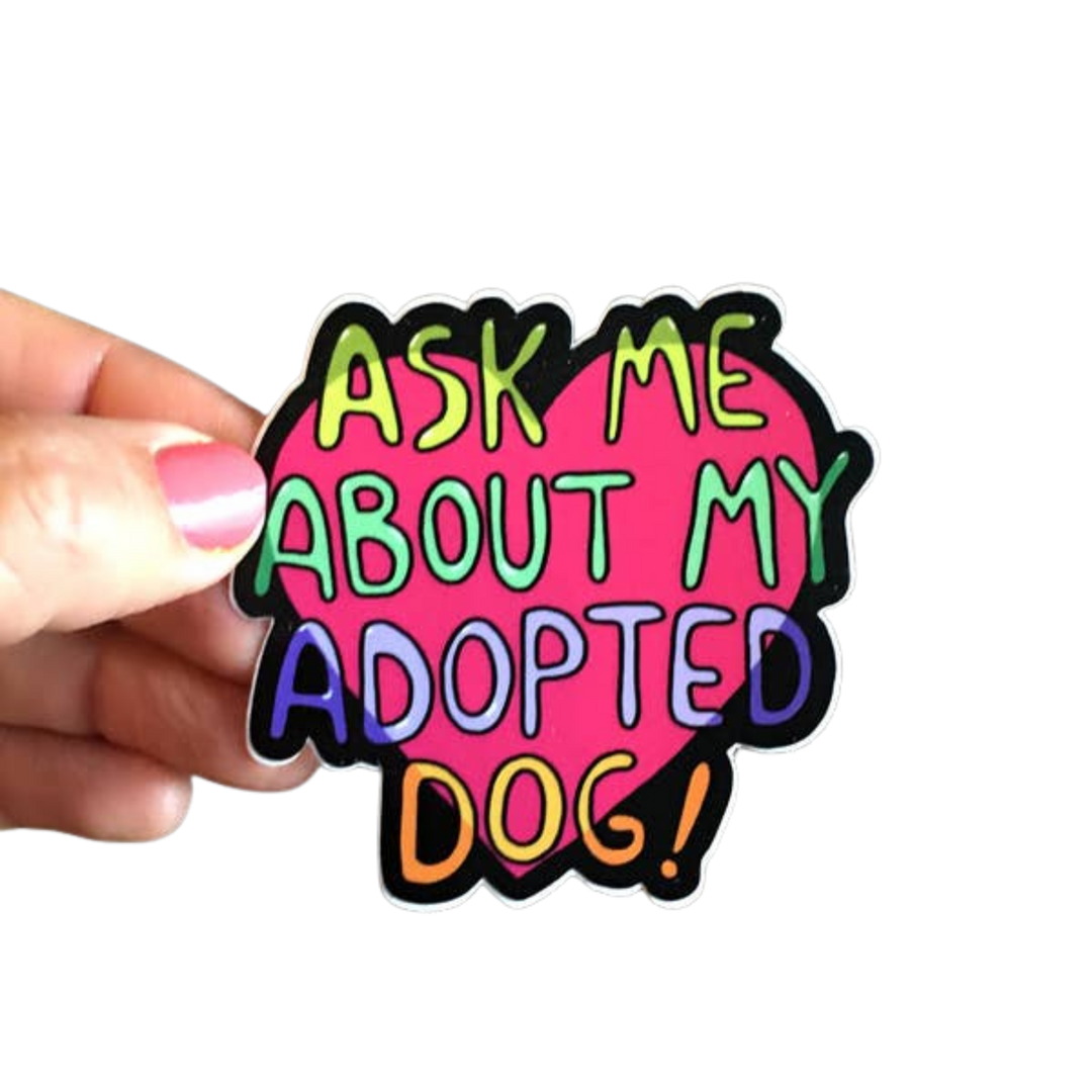Adopted Dog Sticker