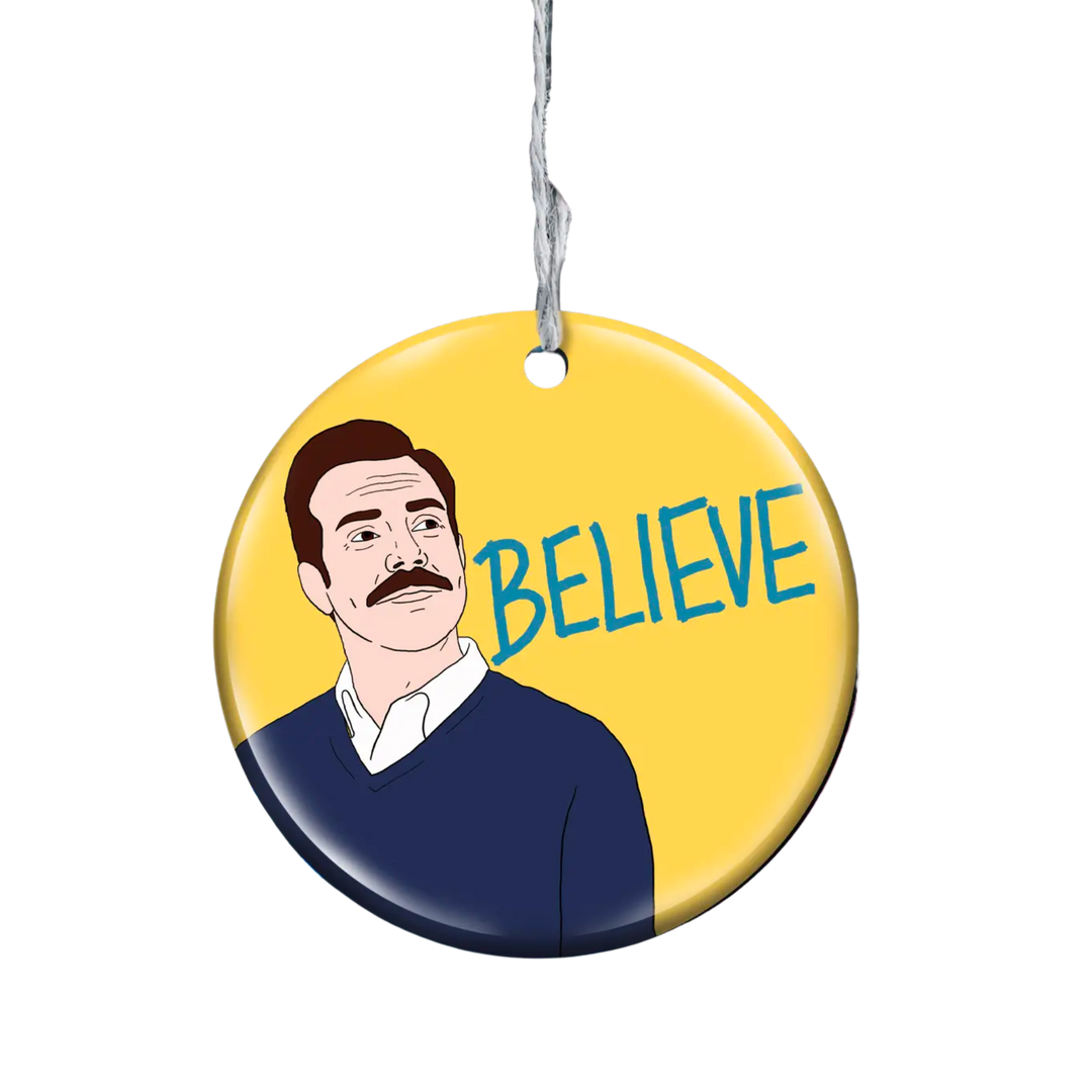 Ted Lasso Believe Ornament