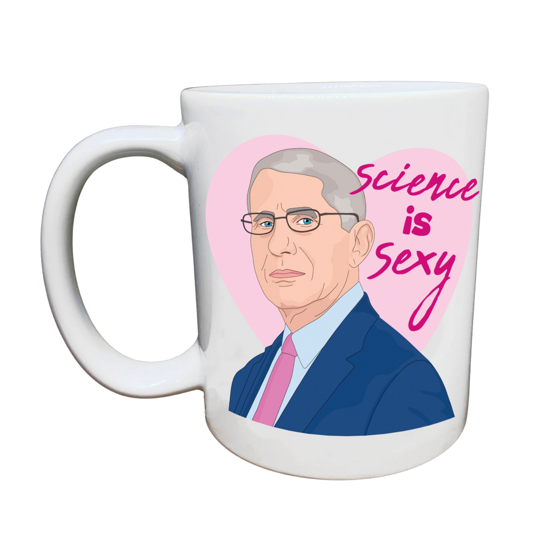 Dr. Fauci "Science is Sexy" Mug
