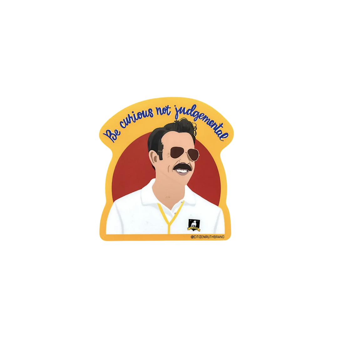 Ted Lasso Be Curious Sticker