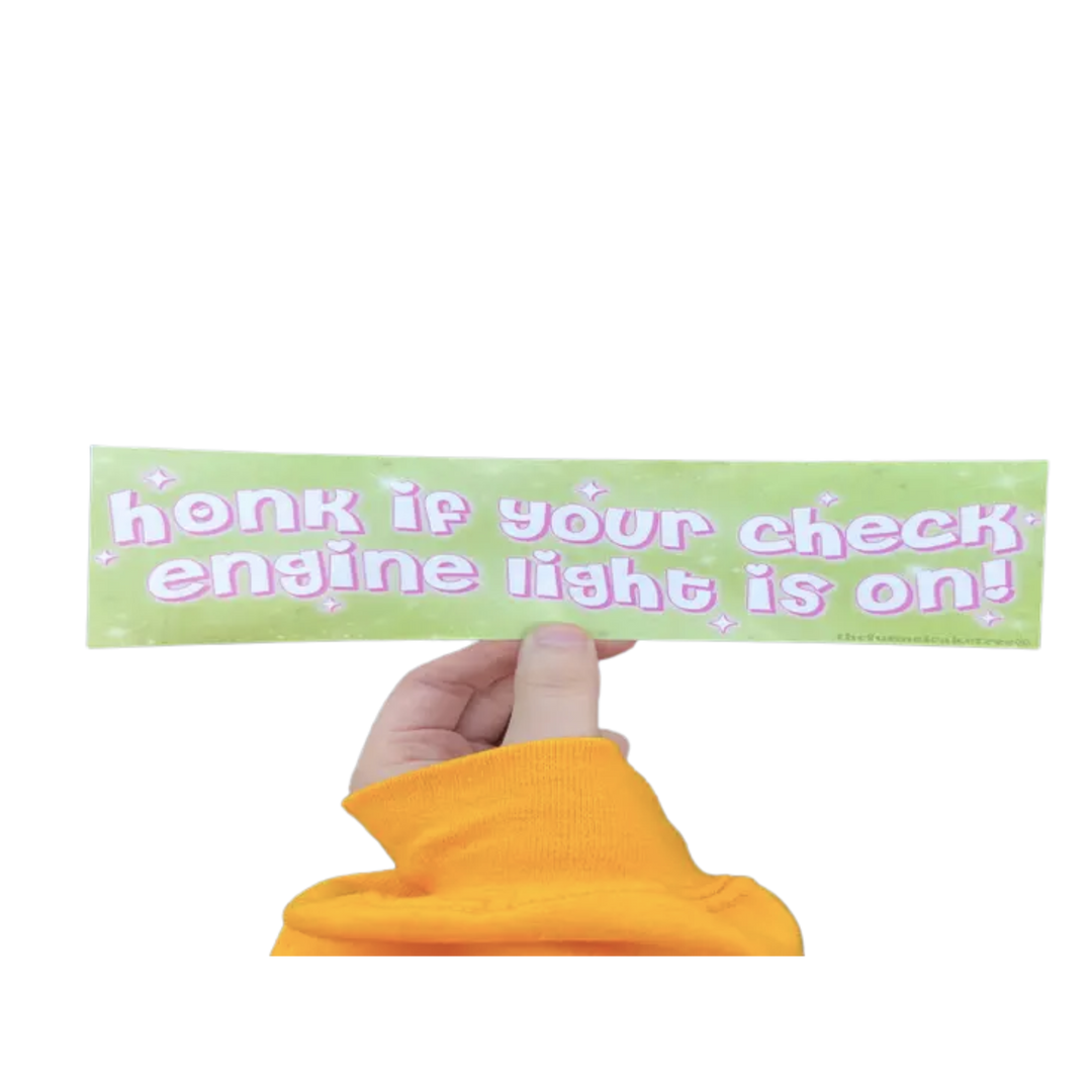Honk If Your Check Engine Light Is On Bumper Sticker