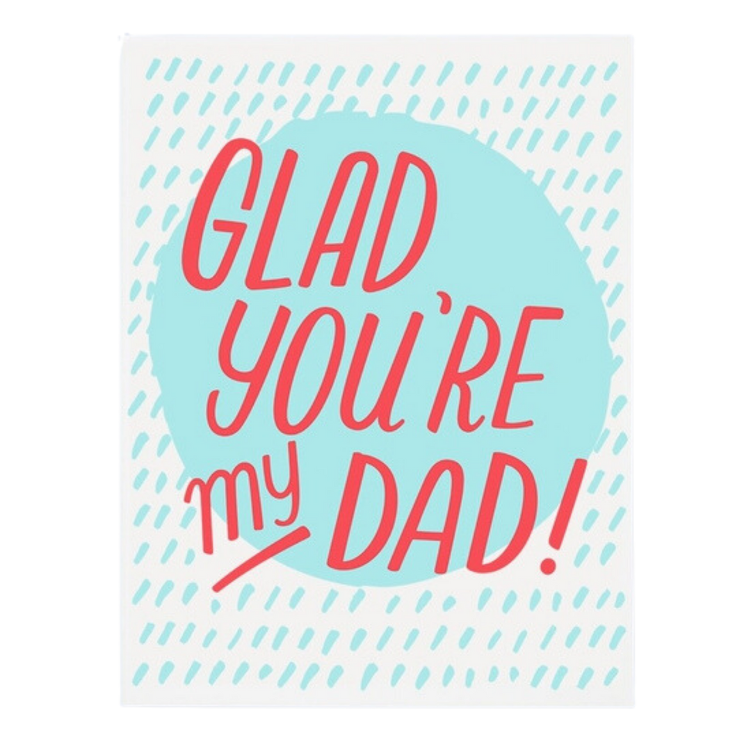 Glad Dad Card