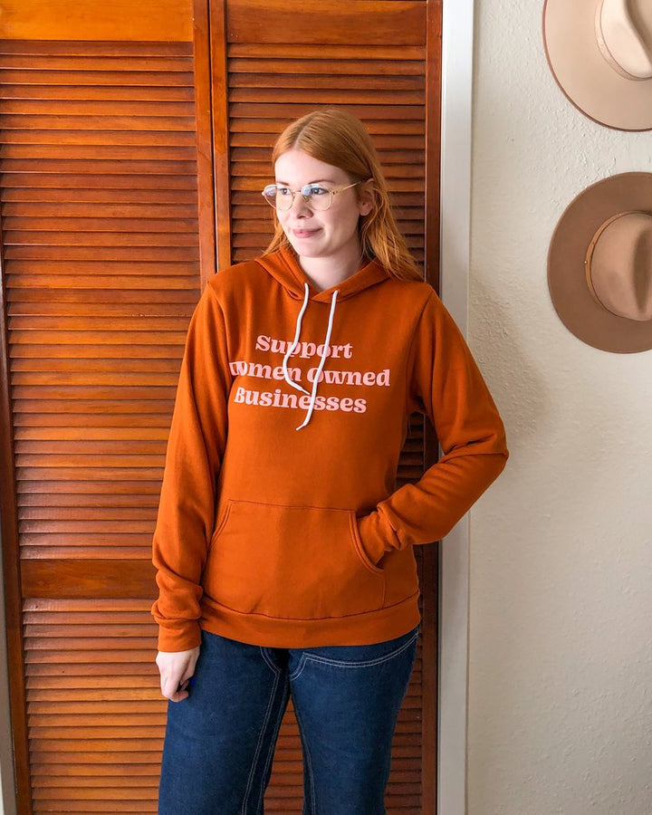 Support Women Owned Businesses Hoodie - Autumn
