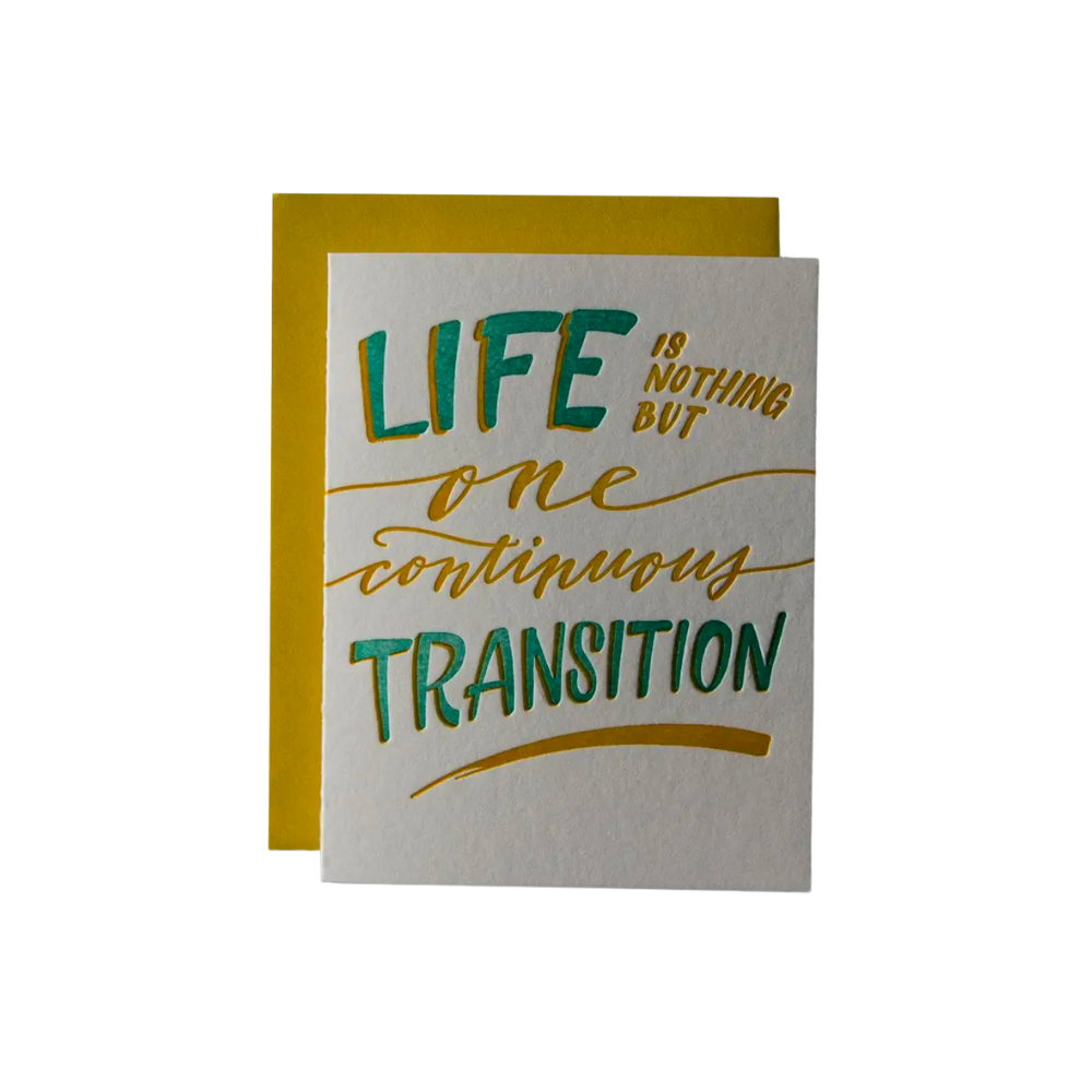 Life Transition Greeting Card
