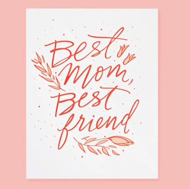 Best Mom, Best Friend Mother's Day Card