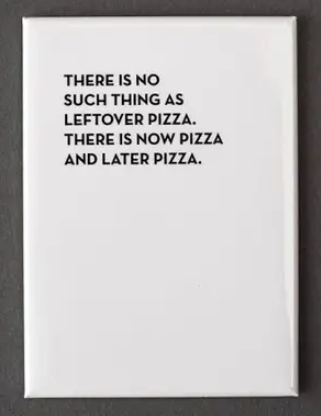 Leftover Pizza Magnet