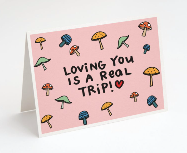 Loving You Is A Real Trip! Greeting Card