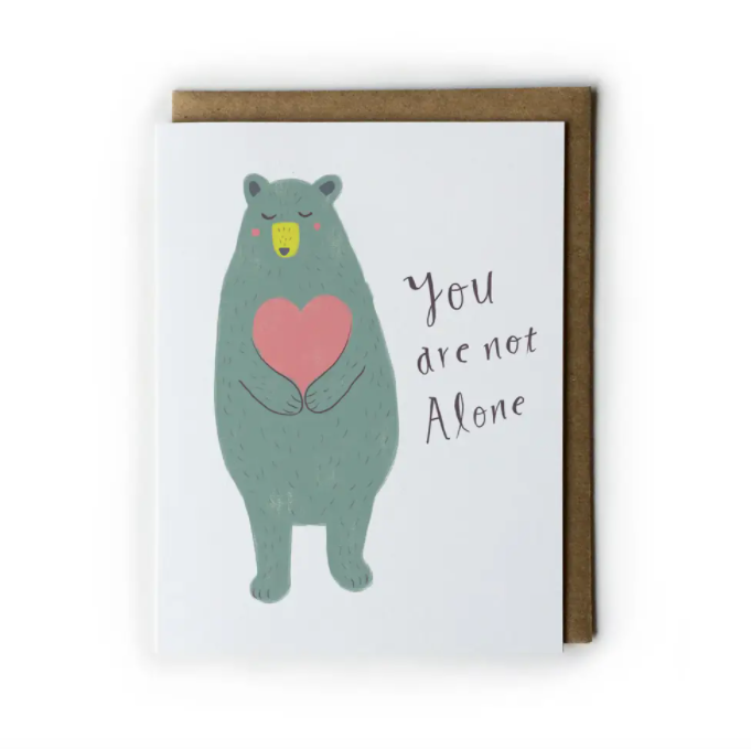 You Are Not Alone Bear Hugs Note Card