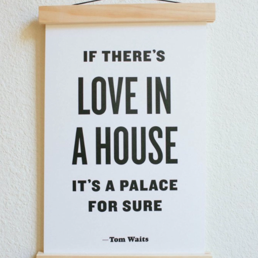 If There's Love in a House Letterpress Art print