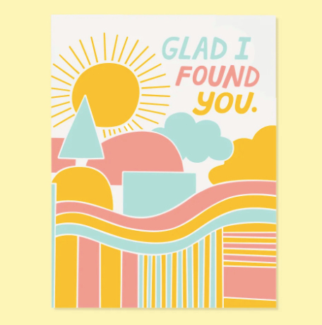 Found You Greeting Card