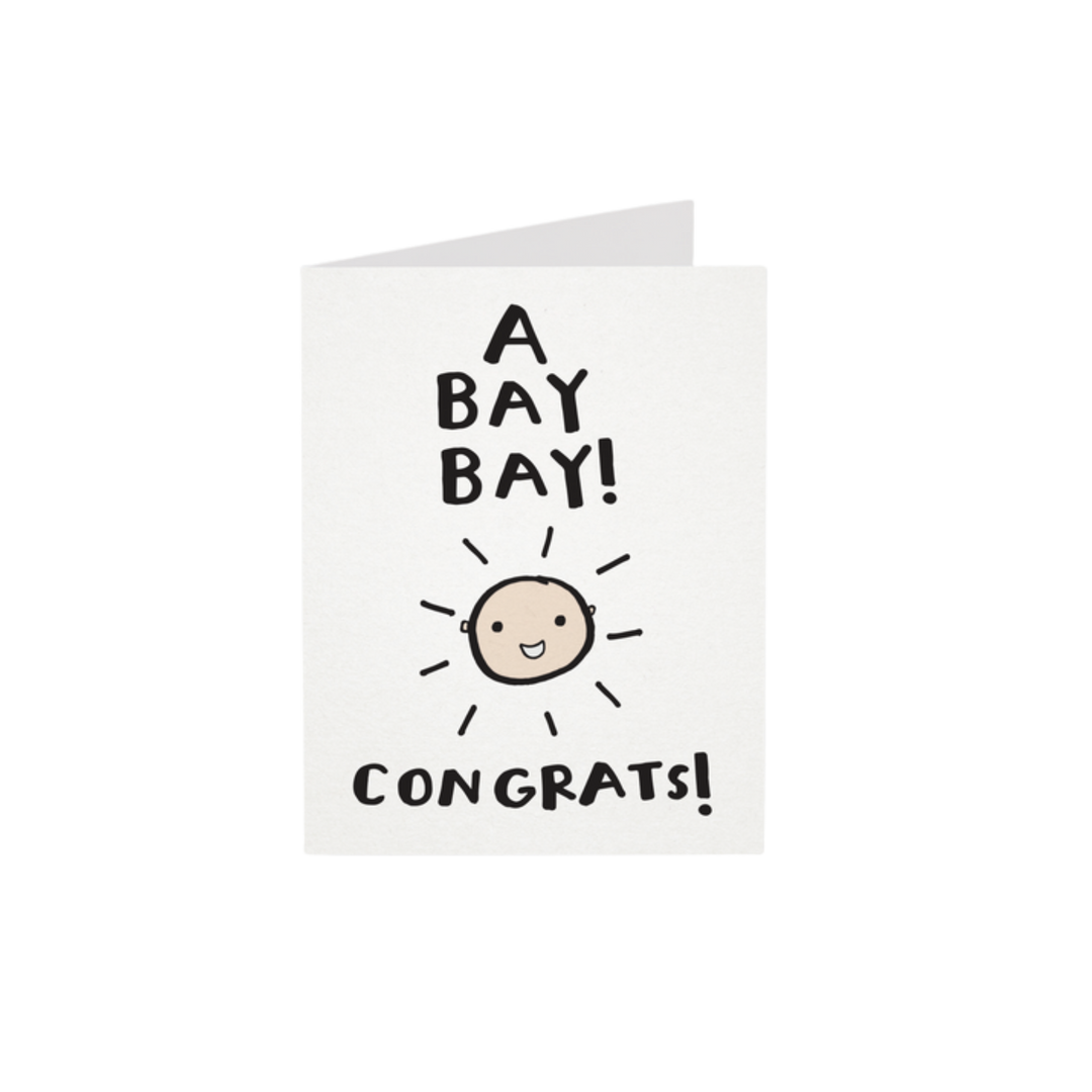 A Bay Bay! Congrats! Greeting Card