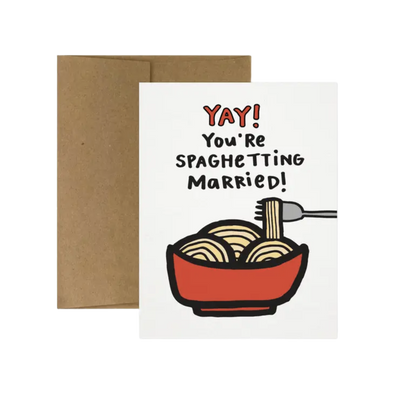 Yay! You're Spaghetting Married Greeting Card