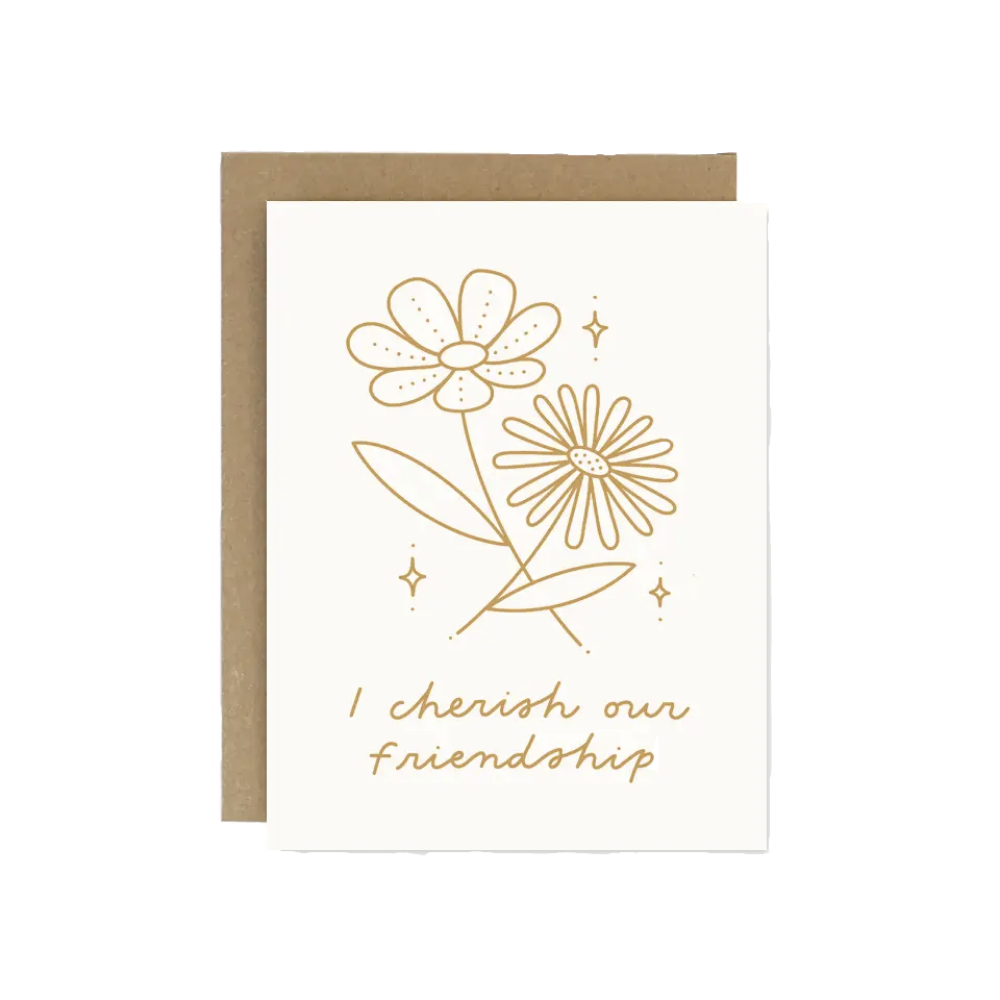 I Cherish Our Friendship Card Golden Hour Gift Co