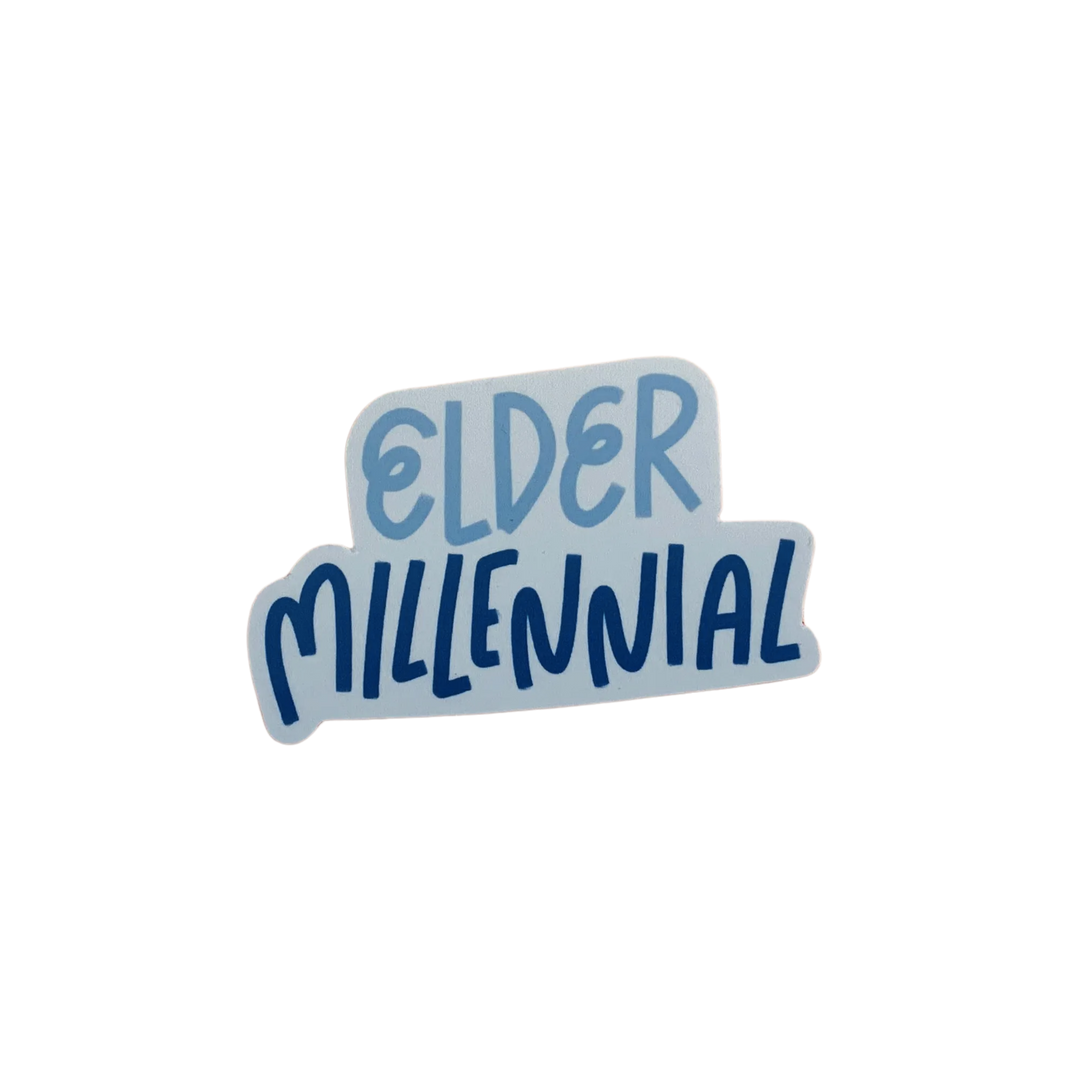 Elder Millenial Sticker