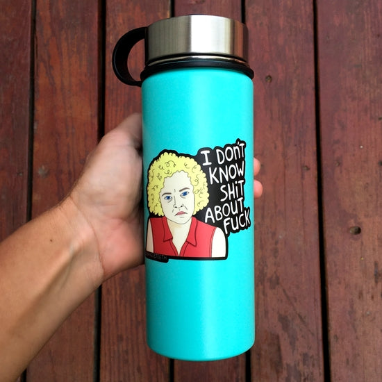 I Don't Know Shit About Fuck Sticker