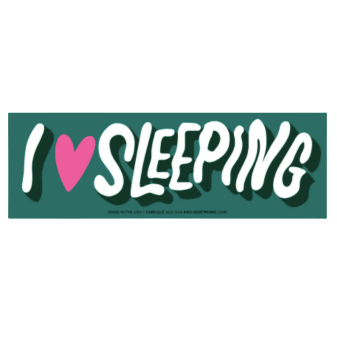 I Heart Sleeping Bumper Sticker