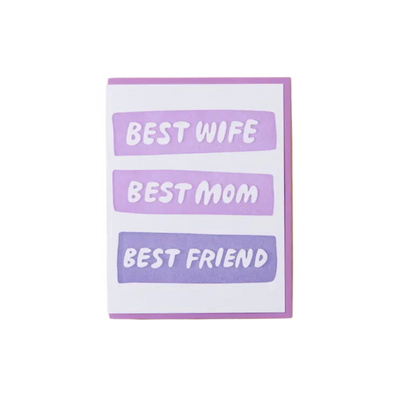 Best Wife, Mom, Friend Card