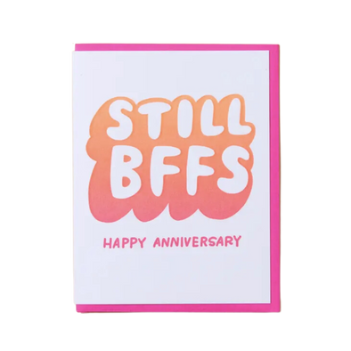 Still BFFS Anniversary Letterpress Greeting Card