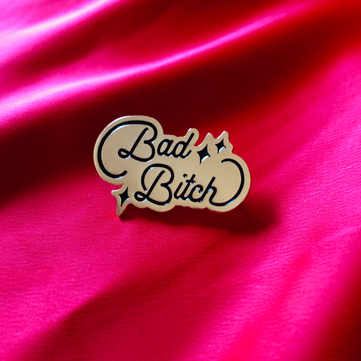 Bad Bitch Enamel Pin