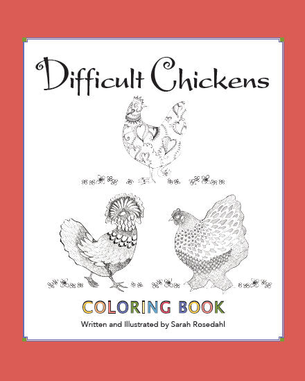 Difficult Chickens Adult Coloring Book