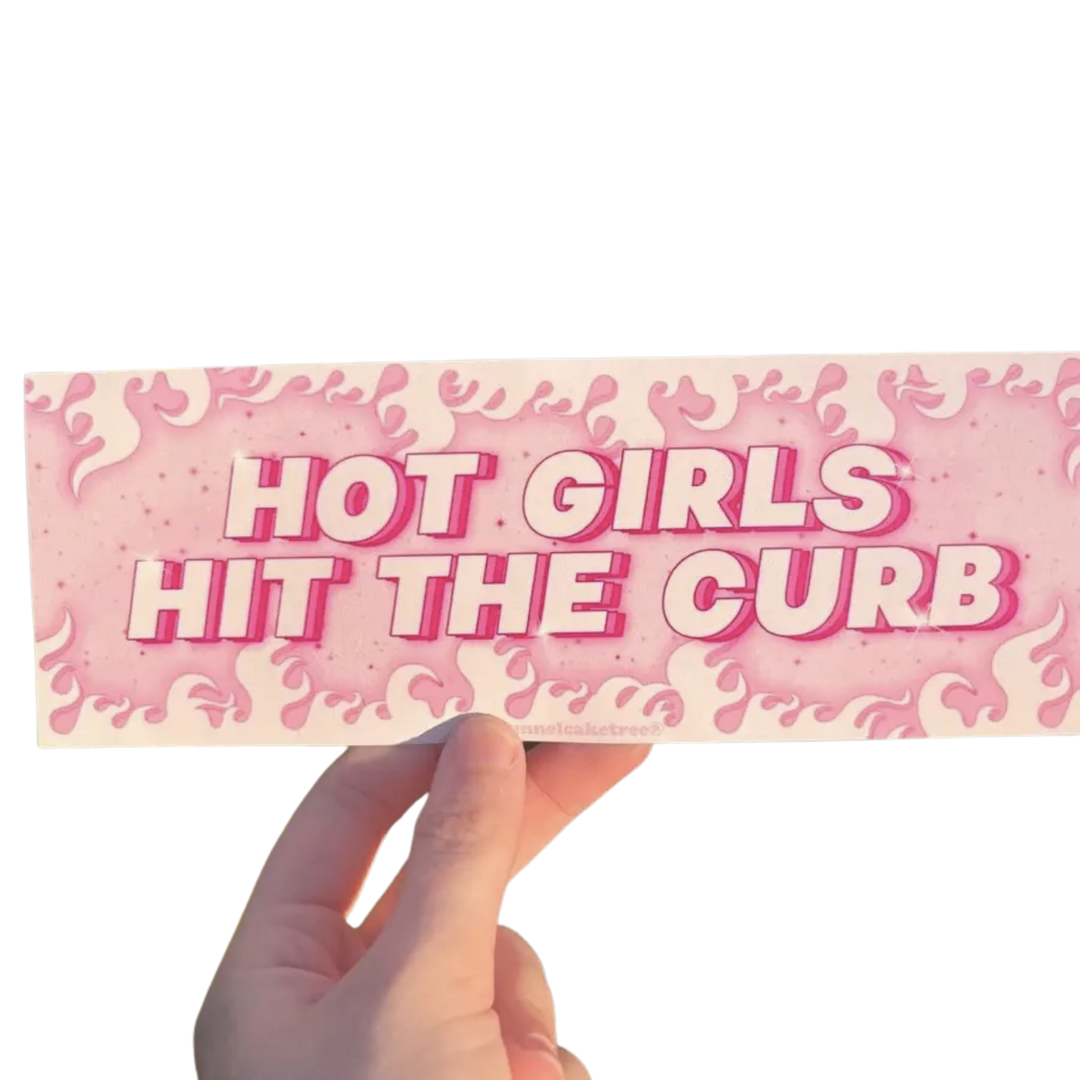 Hot Girls Hit The Curb Bumper Sticker