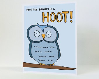 Hope Your Birthday is a Hoot! Greeting Card