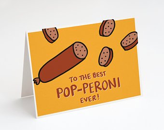Pop-peroni Dad Card