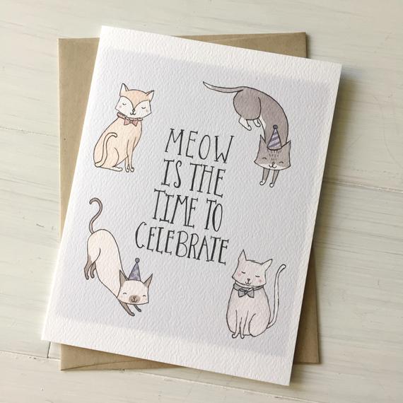 Meow is The Time Greeting Card