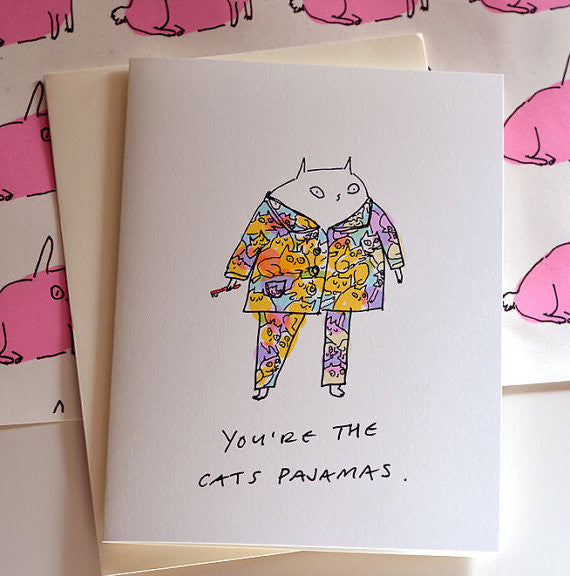 You're The Cats Pajamas