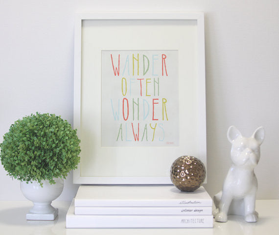 Wander Often Wonder Always™ by Jon Traves 8x10 Print