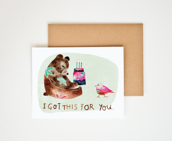 I Got This For You Greeting Card