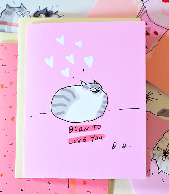 Born to Love You Cat Greeting Card