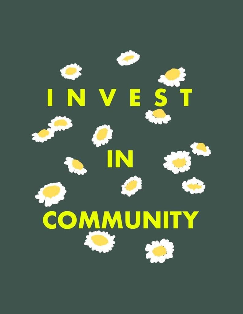 Invest in Community 8x10 Print