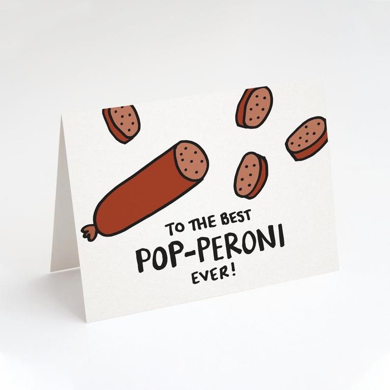 To the Best Pop-peroni Ever! Card