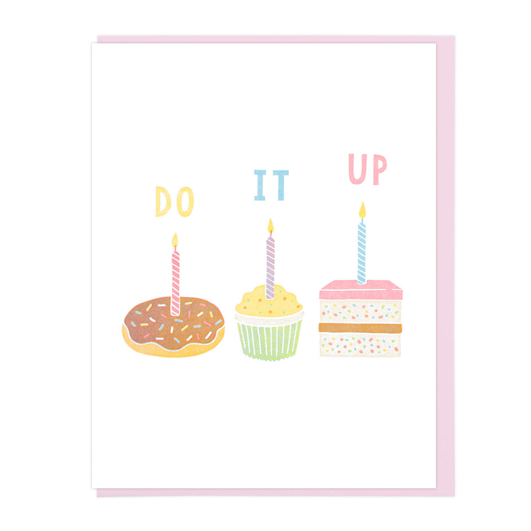Do It Up Birthday Letterpress Greeting Card